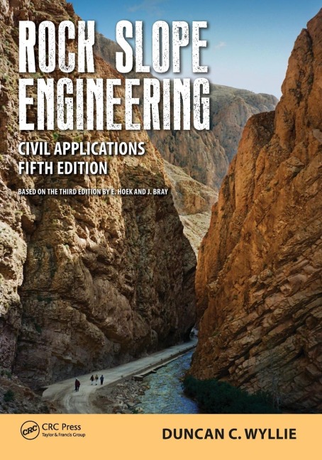 Rock Slope Engineering: Civil Applications, Fifth Edition