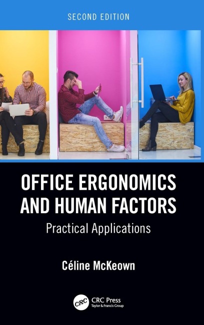 Office Ergonomics and Human Factors: Practical Applications, Second Edition