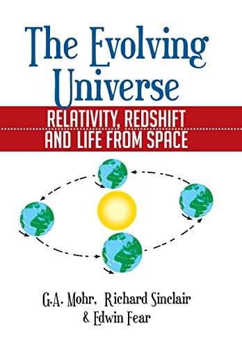The Evolving Universe The Evolving Universe, Relativity, Redshift and Life from Space