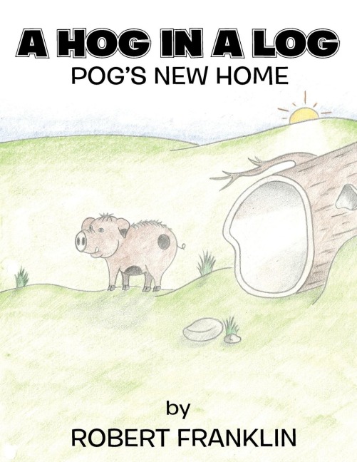 A Hog in a Log: Pogs New Home