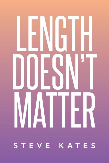 Length Doesnt Matter