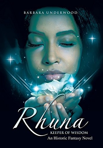 Rhuna, Keeper of Wisdom An Historic Fantasy Novel