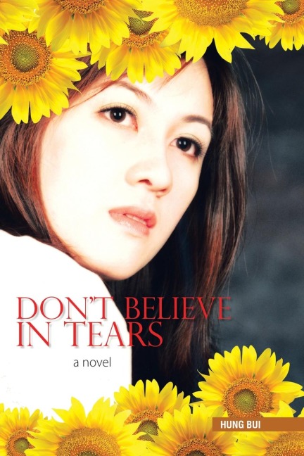 Dont Believe in Tears: A Novel