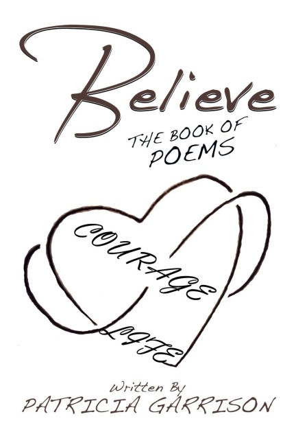 Believe: The Book of Poems