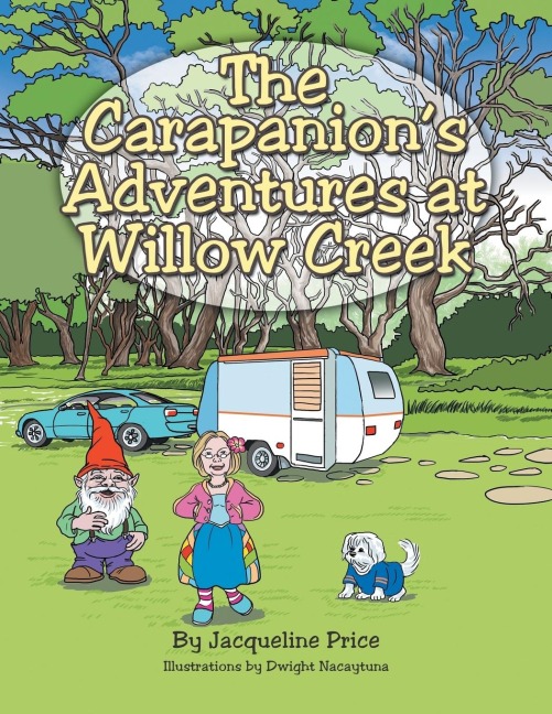 The Carapanions Adventures at Willow Creek