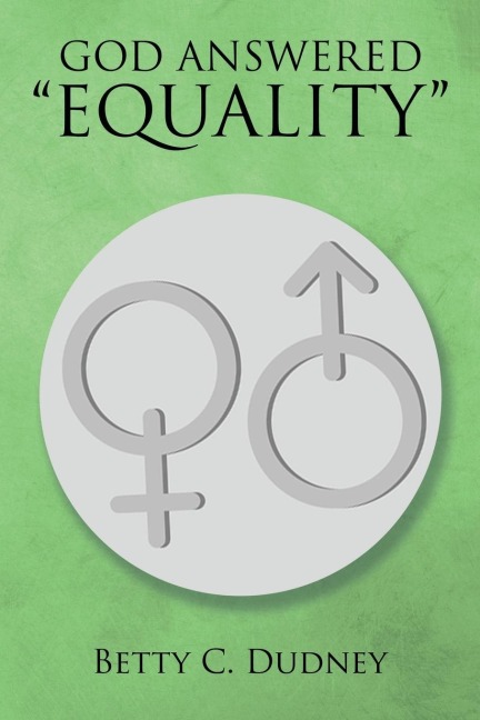 GOD ANSWERED EQUALITY