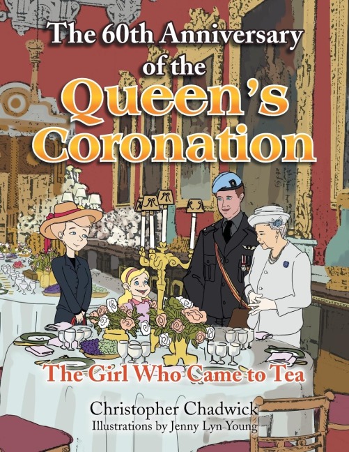 The 60th Anniversary of the Queens Coronation: The Girl Who Came to Tea