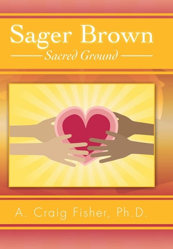 Sager Brown Sacred Ground
