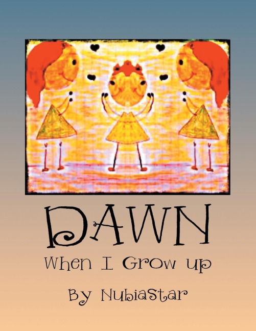 Dawn: When I Grow Up