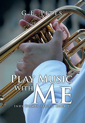 Play Music with Me Indy Women Series, Book 2