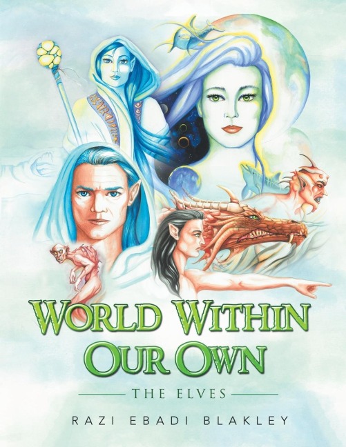 World Within Our Own: The Elves
