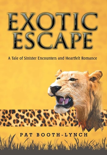 Exotic Escape A Tale of Sinister Encounters and Heartfelt Romance