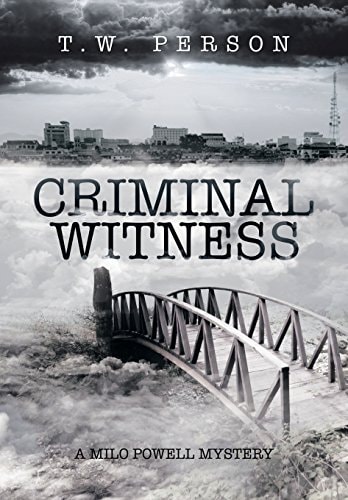 Criminal Witness A Milo Powell Mystery