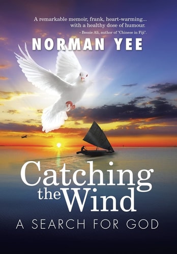 Catching the Wind A Search for God