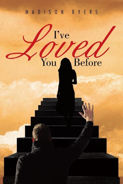 Ive Loved You Before