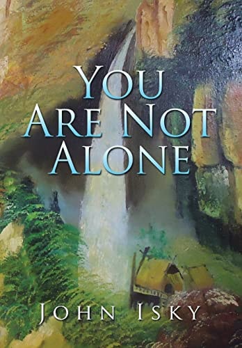 You Are Not Alone