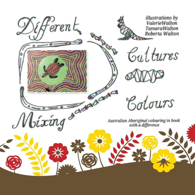 Different Cultures, Mixing Colours: Australian Aboriginal Colouring in Book with a Difference