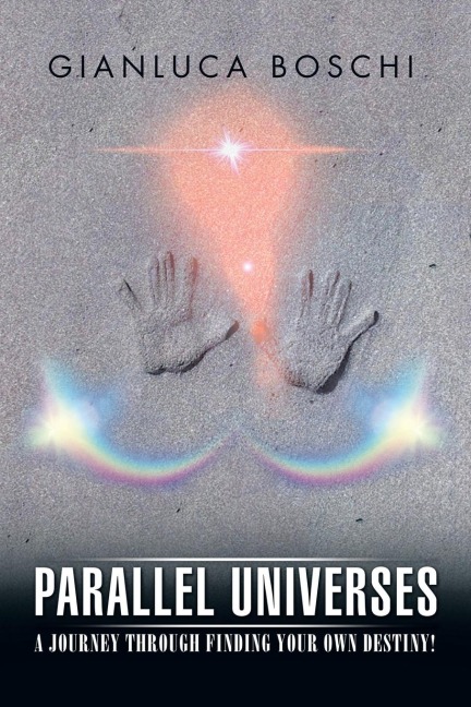 Parallel Universes: A Journey Through Finding Your Own Destiny!