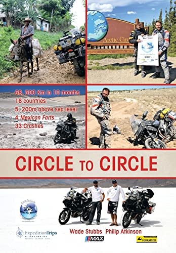 Circle to Circle Adventure Riding Across the World