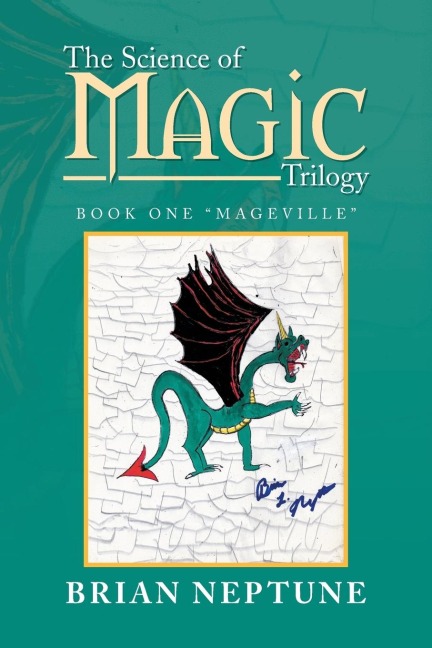 The Science of Magic Trilogy: Book One Mageville