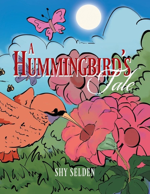 A Hummingbirds Tale
