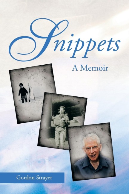 SNIPPETS: A MEMOIR