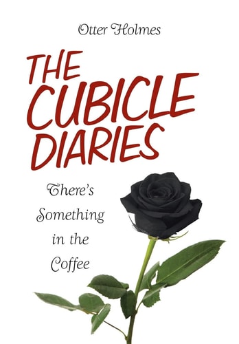 The Cubicle Diaries There's Something in the Coffee
