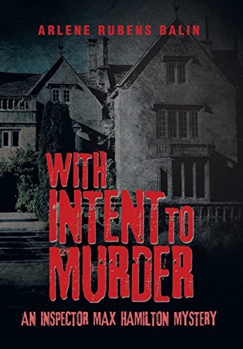 With Intent to Murder An Inspector Max Hamilton Mystery