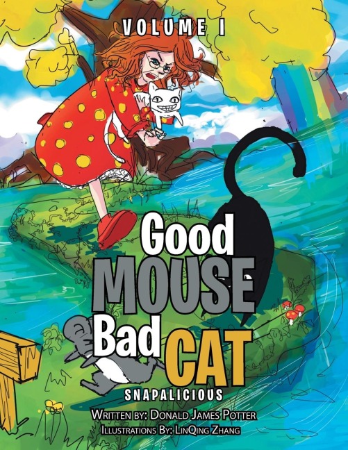 Good Mouse Bad Cat: Volume I