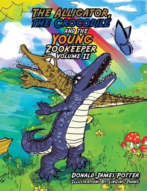 The Alligator, the Crocodile and the Young Zookeeper: Volume II