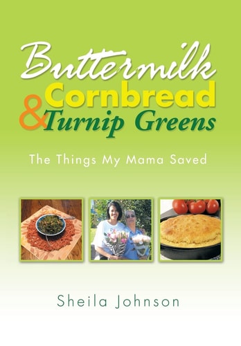 Buttermilk Cornbread and Turnip Greens The Things My Mama Saved