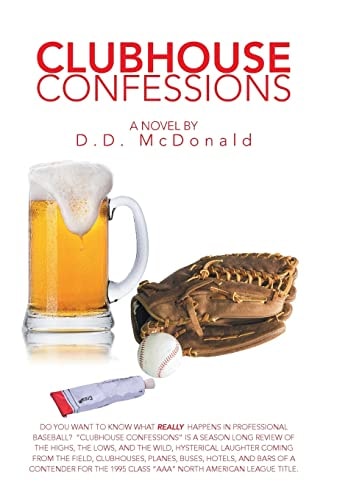 Clubhouse Confessions The Real World of Professional Baseball