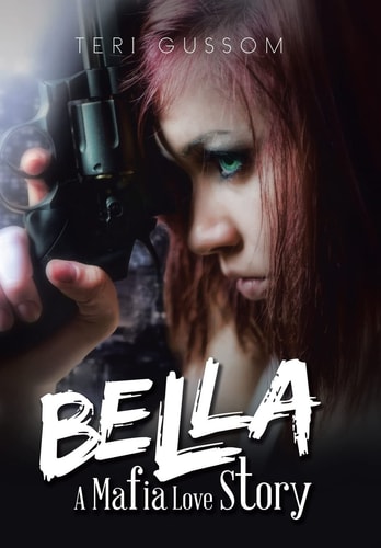Bella A Mafia Love Story