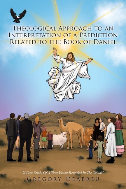 Theological Approach to an Interpretation of a Prediction Related to the Book of Daniel: A Case Study Of A True Vision Revealed In The Clouds