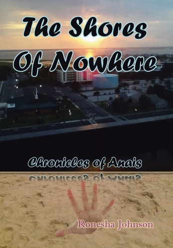 The Shores of Nowhere Chronicles of Anais