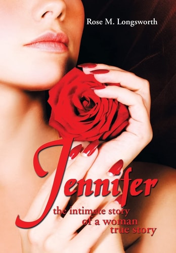 Jennifer the Intimate Story of a Woman True Story
