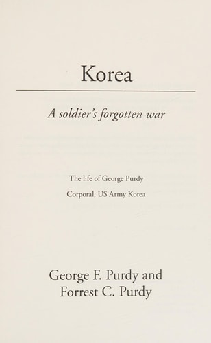 Korea A Soldier's Forgotten War