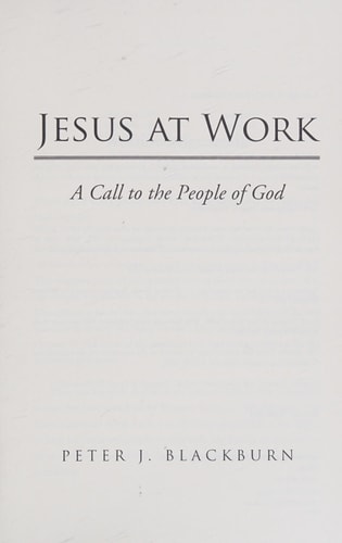 Jesus at Work A Call to the People of God