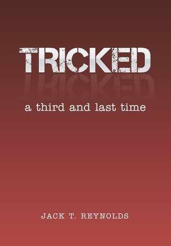 Tricked A Third and Last Time