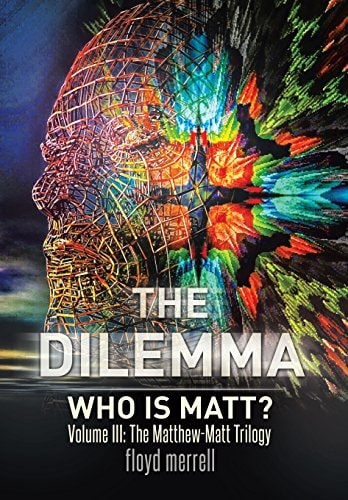 The Dilemma Who Is Matt?