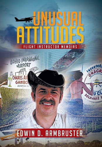 Unusual Attitudes Flight Instructor Memoirs