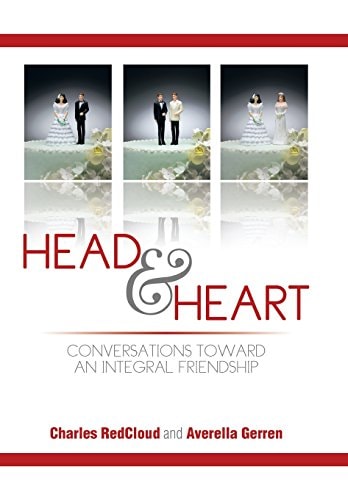 Head and Heart Conversations Toward an Integral Friendship