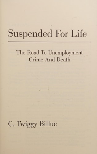 Suspended for Life The Road to Unemployment Crime and Death