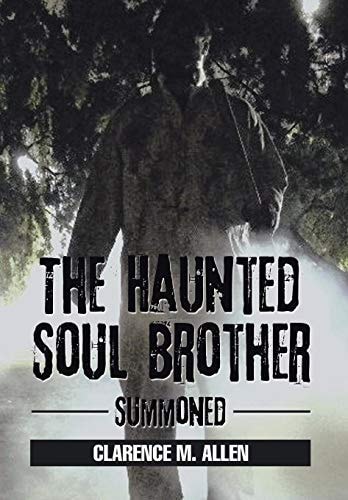 The Haunted Soul Brother Summoned