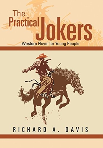 The Practical Jokers Western Novel for Young People