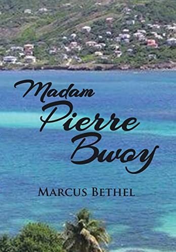 Madam Pierre Bwoy