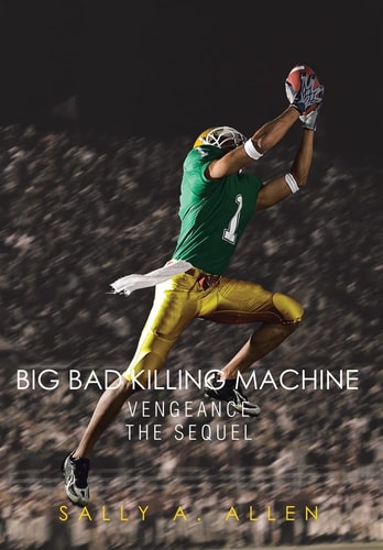 Big Bad Killing Machine The Sequel