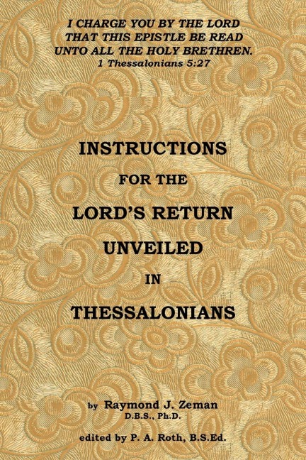 Instructions For the Lords Return Unveiled in Thessalonians