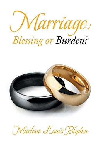 Marriage Blessing Or Burden?