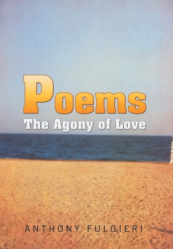 Poems The Agony of Love